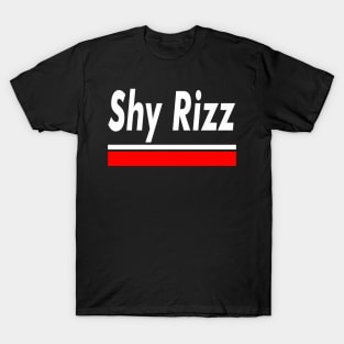 Shy Rizz T-Shirt